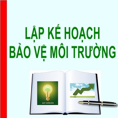 Quy trình thực hiện lập kế hoạch bảo vệ môi trường